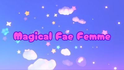 The Magical Fae Femme thumbnail