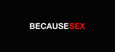 BecauseSex thumbnail