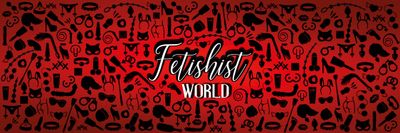 Fetishist World thumbnail
