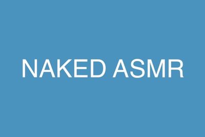 Ace Noelle’s Naked ASMR thumbnail