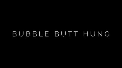 bubblebutthung thumbnail