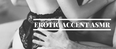 eroticaccentasmr thumbnail