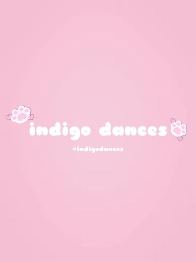 ♡ Indigo Dances ♡ thumbnail