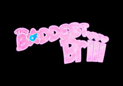 thebaddestbriii thumbnail